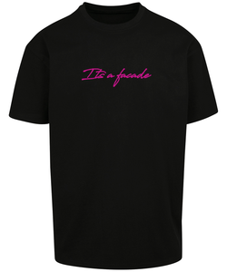Glow in the dark 'its a facade"  T-shirt - Pink print on black